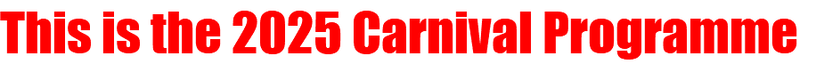 This is the 2025 Carnival Programme