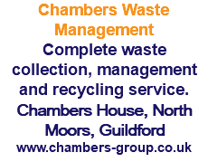 Chambers Waste Management Complete waste collection, management and recycling service. Chambers House, North Moors, Guildford www.chambers-group.co.uk
